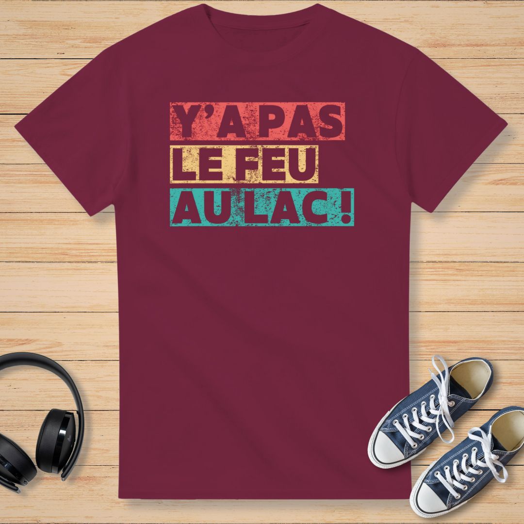 Y'a Pas Le Feu T-Shirt Bordeaux
