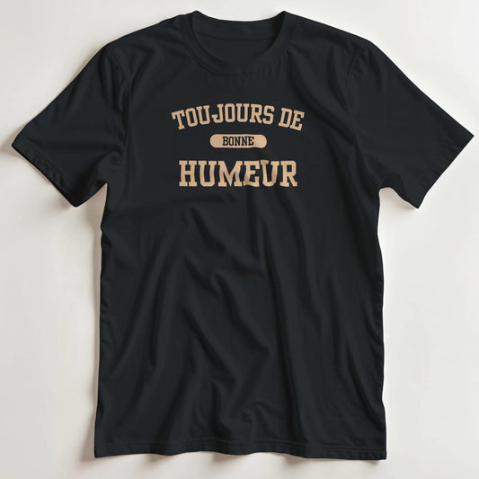 T-shirt en coupe unisexe et 100% coton en Noir S imprimé avec un design Bonne Humeur T-Shirt .