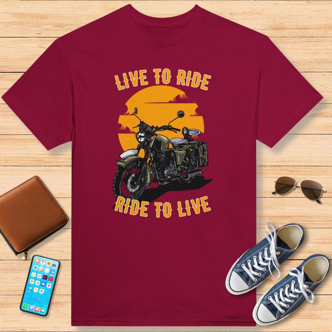 Live To Ride, Ride To Live T-Shirt