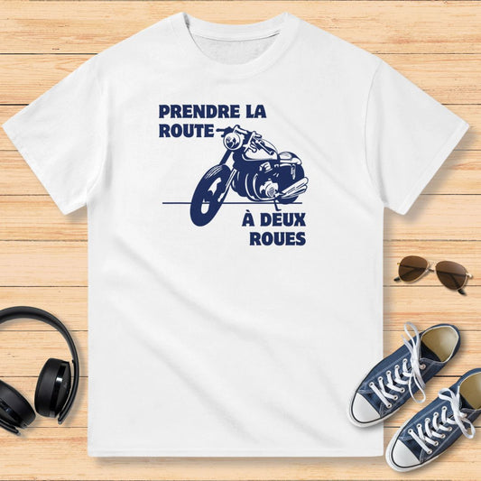 Prendre La Route à Deux Roues T-Shirt