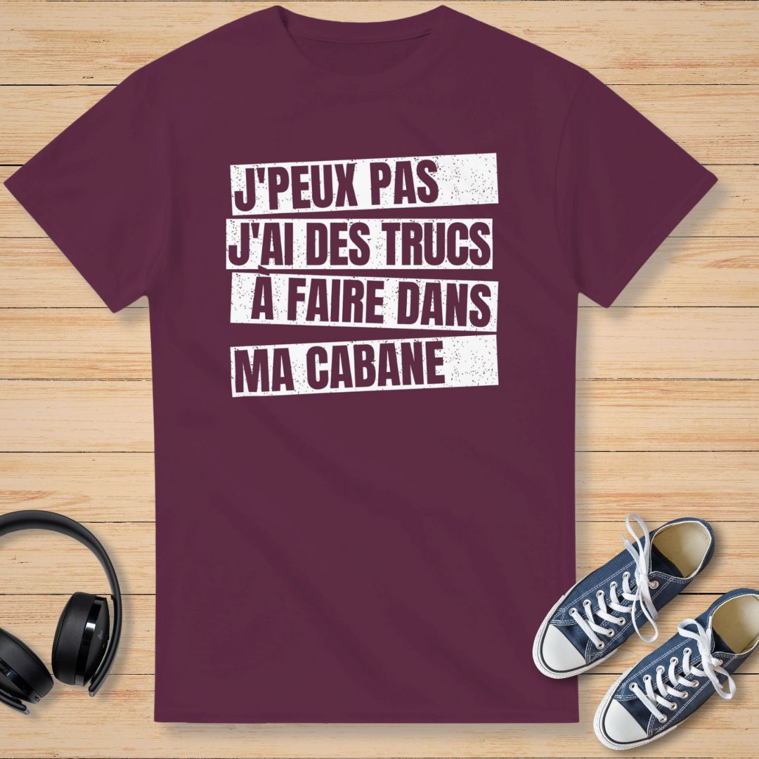 J'Peux Pas Cabane T-Shirt Bordeaux