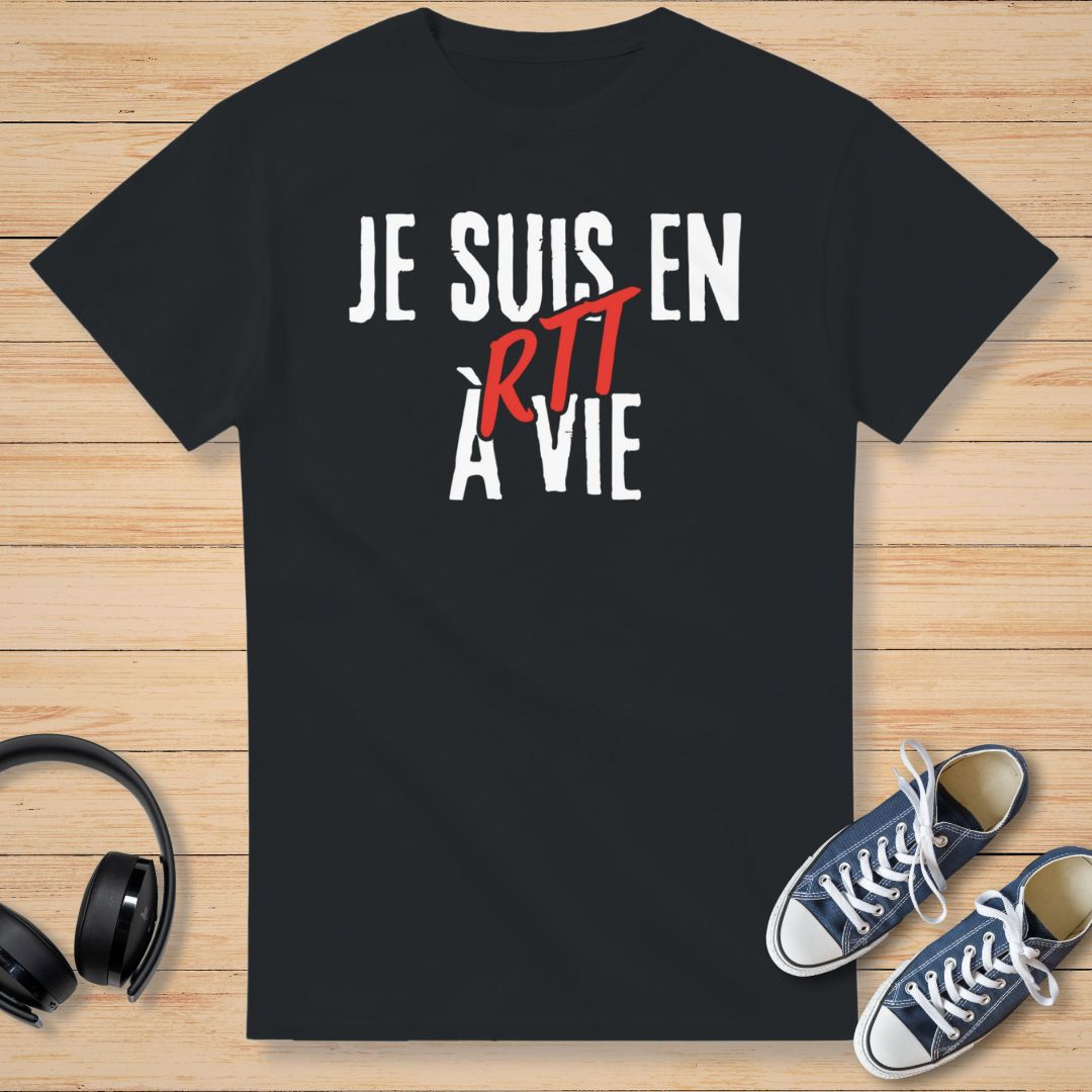 RTT à Vie T-Shirt Noir