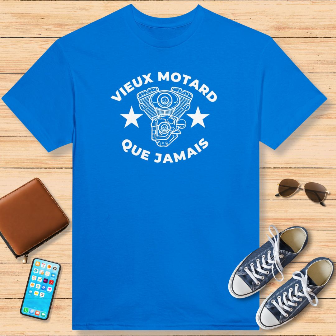 Vieux Motard Que Jamais T-Shirt