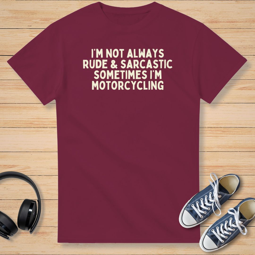 Sarcastic T-Shirt Maroon