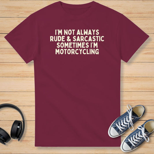 Sarcastic T-Shirt Maroon
