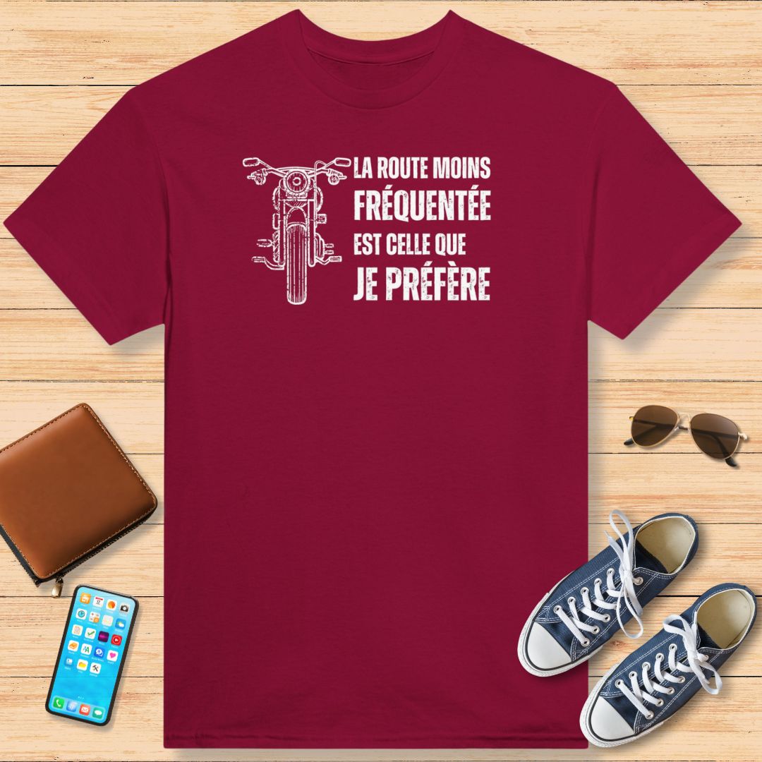 La Route Moins  Fréquentée T-Shirt