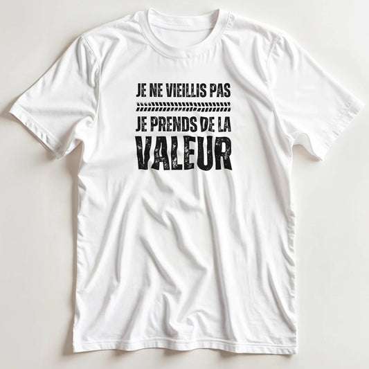 T-shirt en coupe unisexe et 100% coton en Blanc S imprimé avec un design Vieillis Pas Valeur T-Shirt .