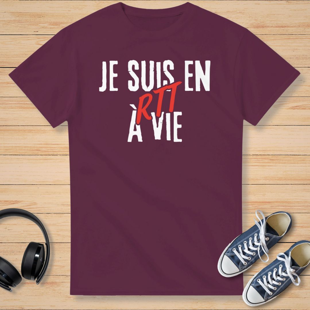 RTT à Vie T-Shirt Bordeaux