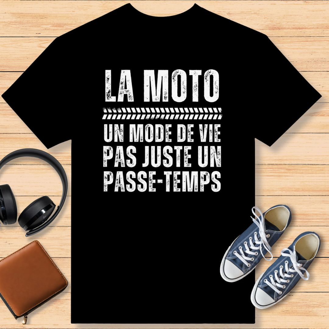 La Moto Un Mode de Vie T-Shirt