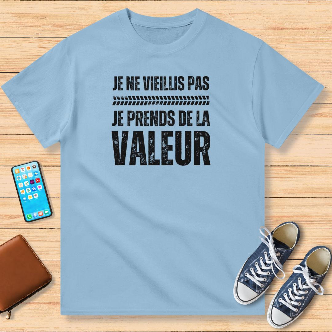 Je Ne Vieillis Pas Je Prends De La Valeur Noir T-Shirt