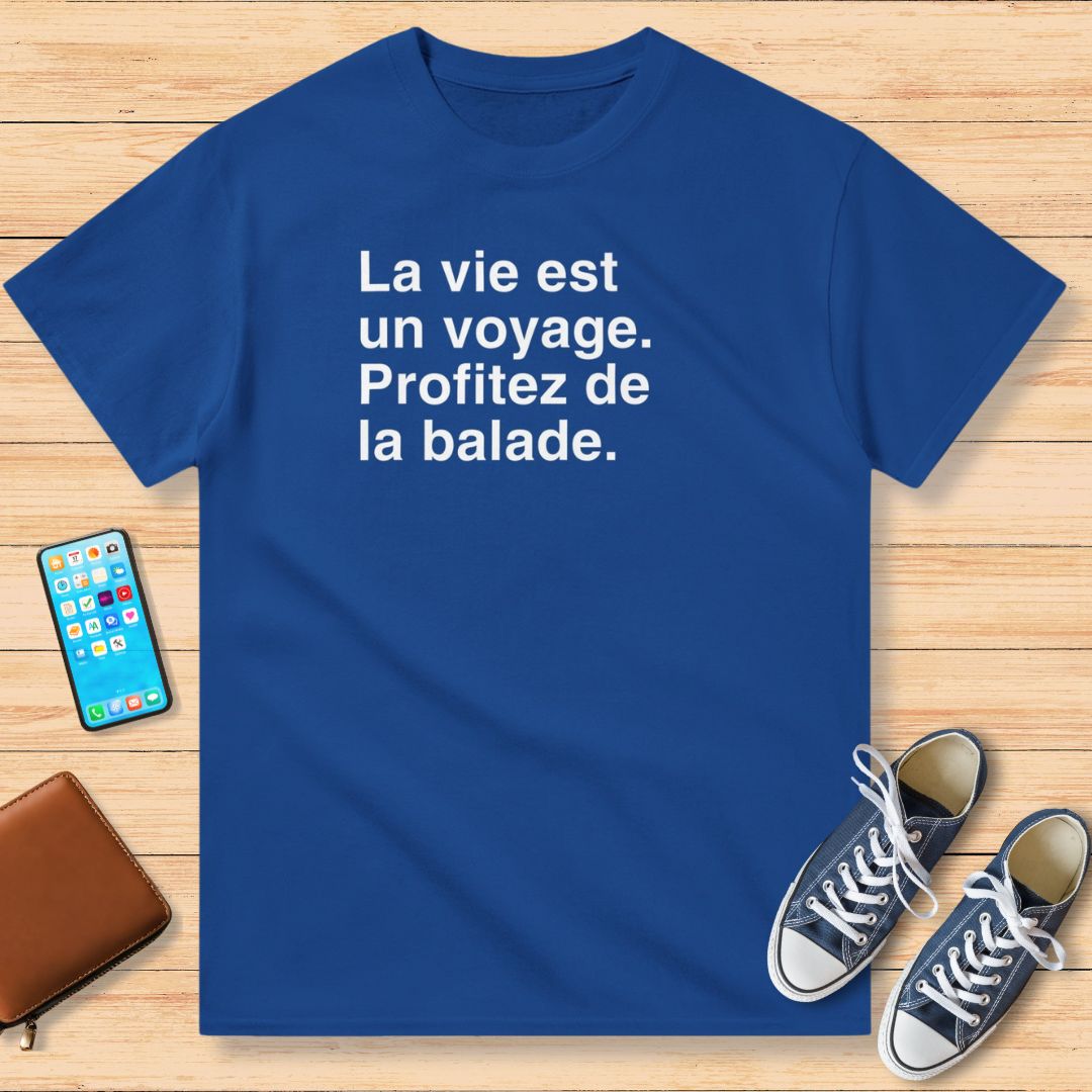 La Vie Est Un Voyage T-Shirt