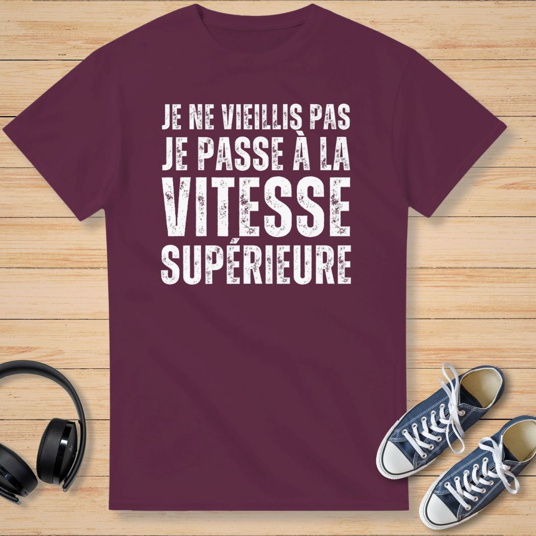 Je Ne Vieillis Pas Supérieure T-Shirt Bordeaux