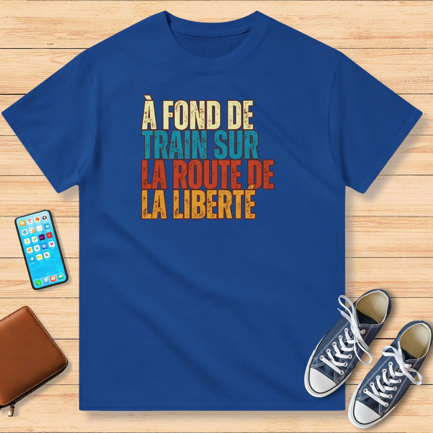 À Fond De Train Sur La Route De La Liberté T-Shirt