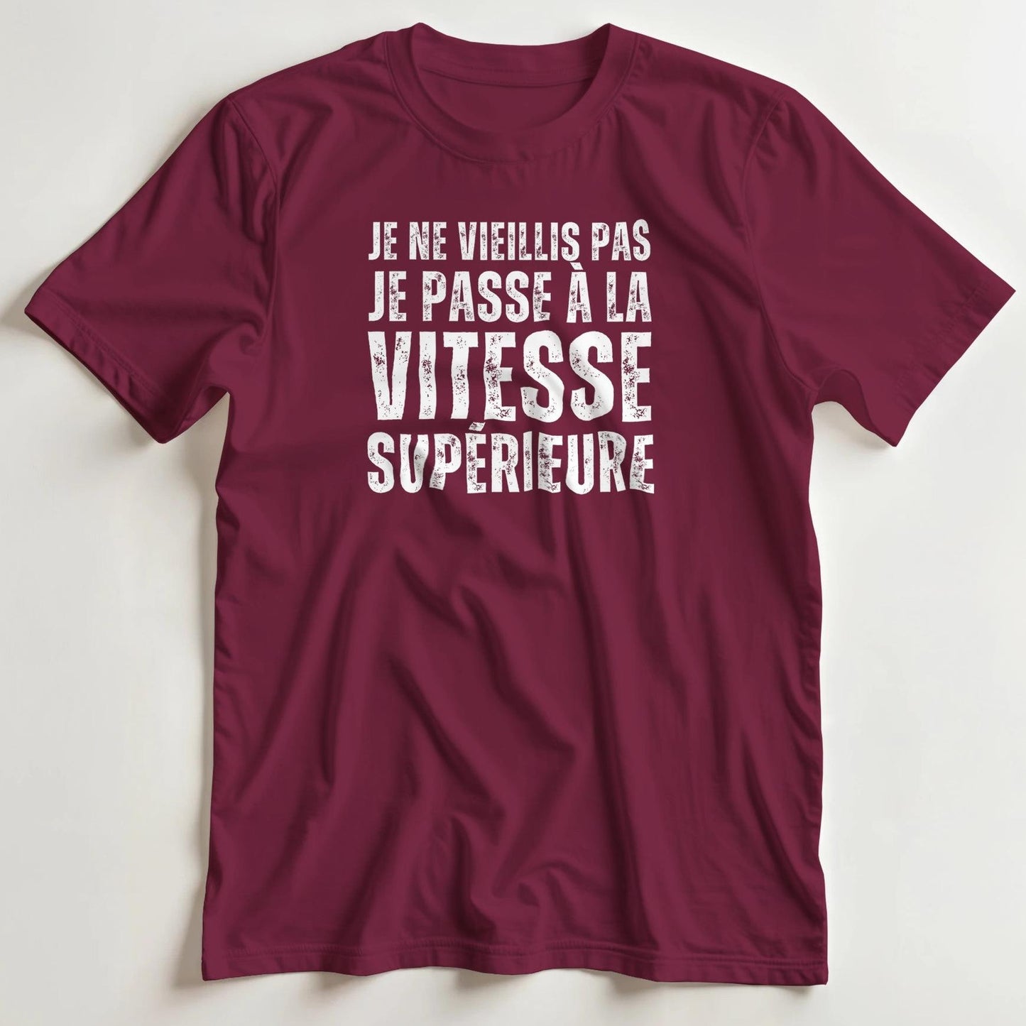 T-shirt en coupe unisexe et 100% coton en Bordeaux 2XL imprimé avec un design Je Ne Vieillis Pas Supérieure T-Shirt .