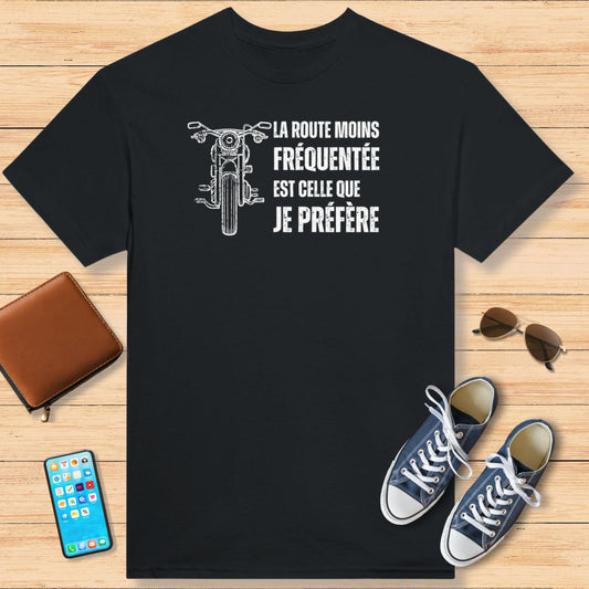 La Route Moins  Fréquentée T-Shirt