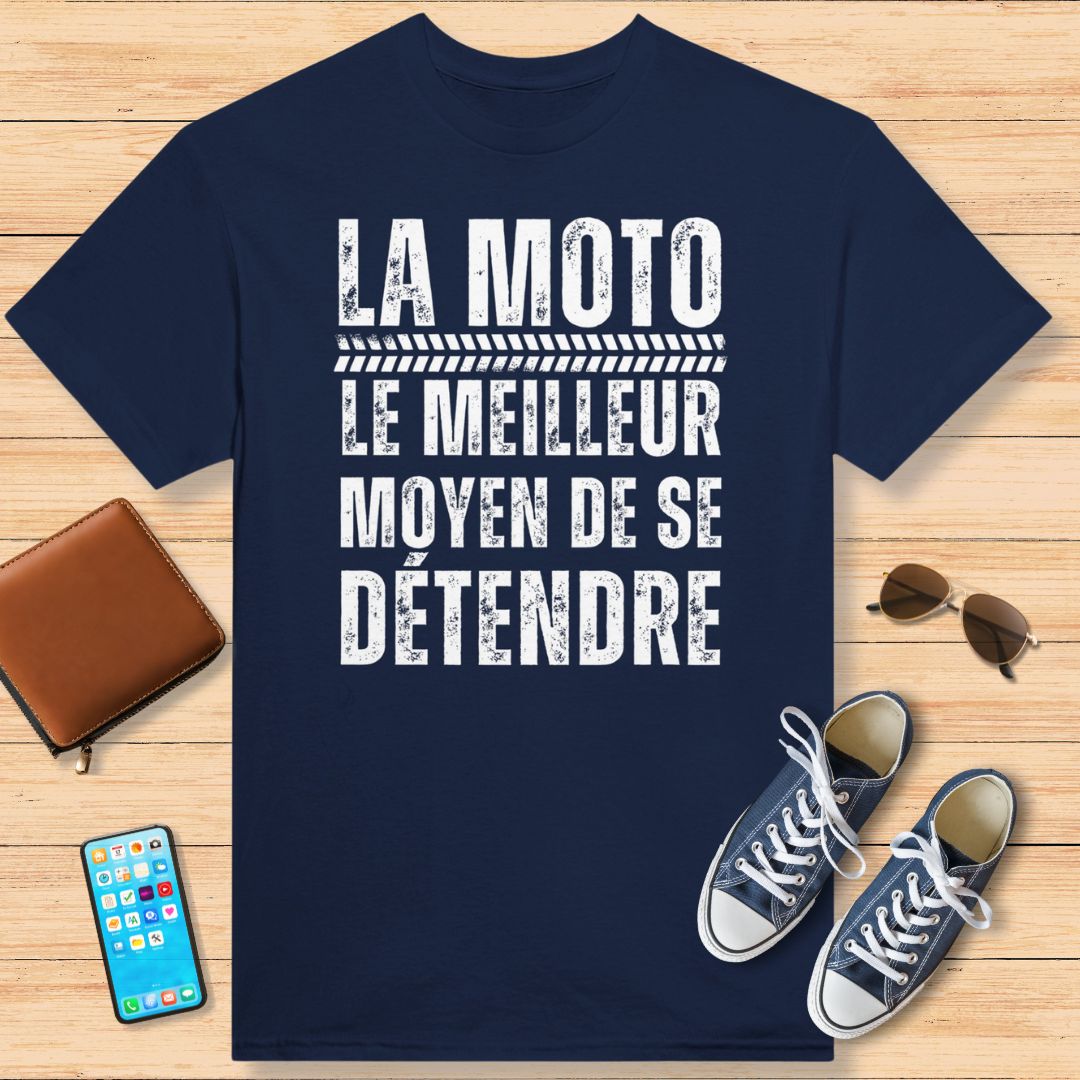 Motorcycling: The Best Way to Relax T-Shirt