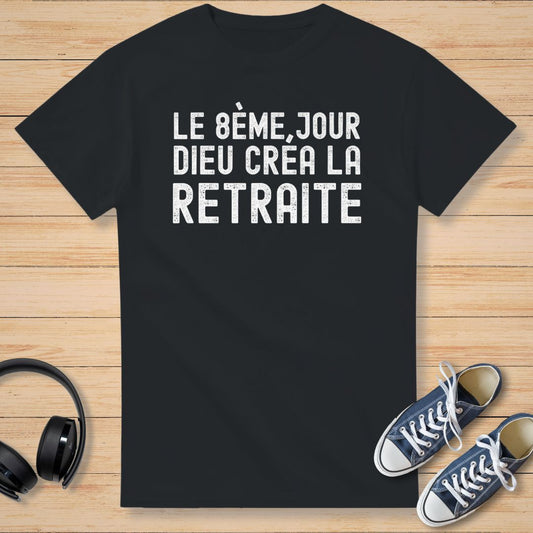 8ème Jour Retraite T-Shirt Noir