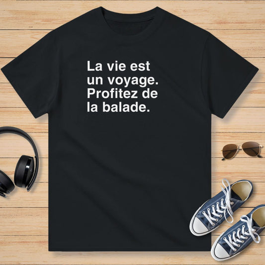 La Vie Est Un Voyage T-Shirt