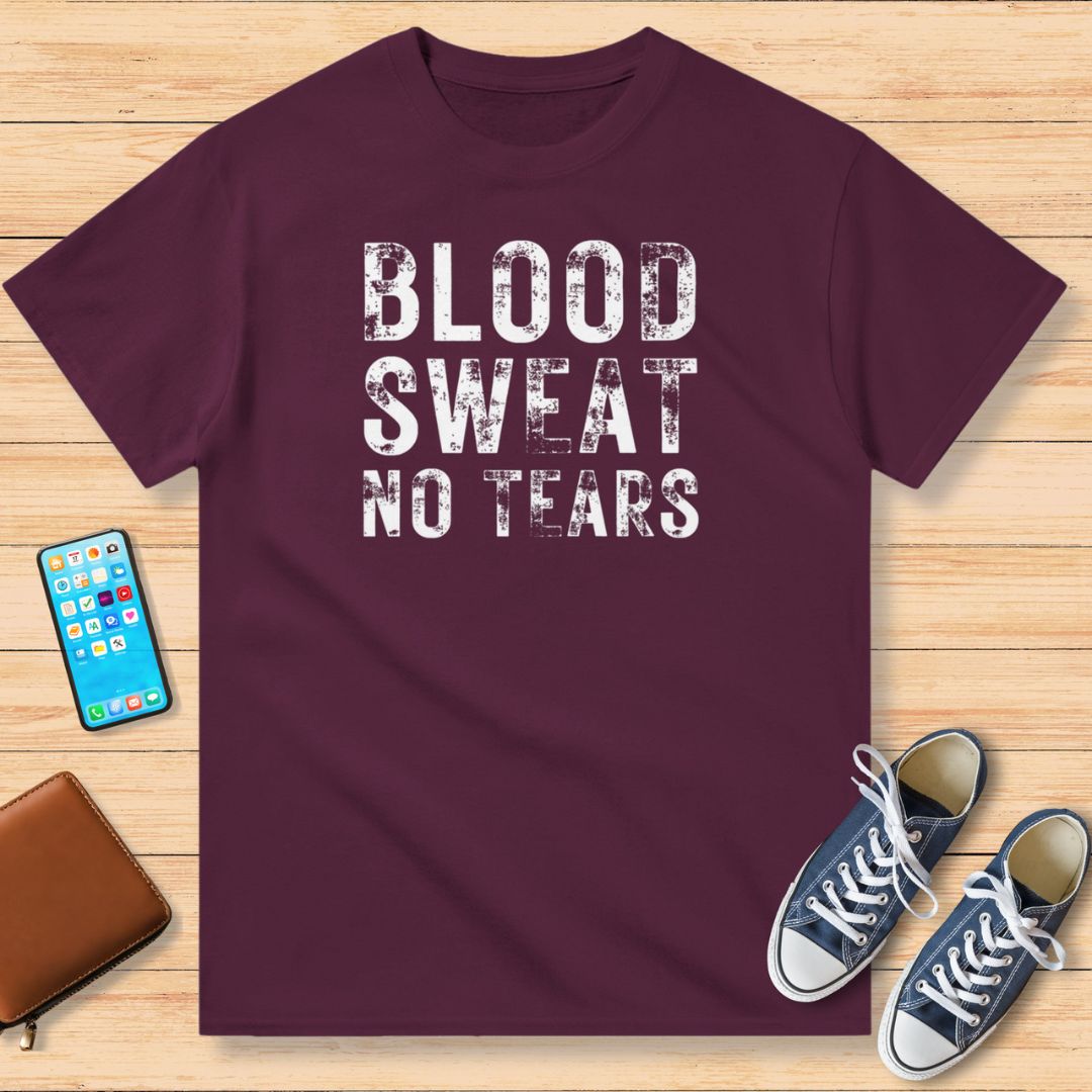 Blood Sweat No Tears T-Shirt Bordeaux