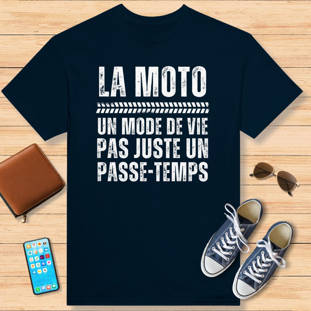 La Moto Un Mode de Vie T-Shirt