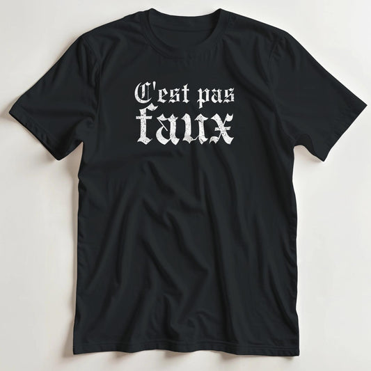 T-shirt en coupe unisexe et 100% coton en Noir S imprimé avec un design C'est Pas Faux T-Shirt .