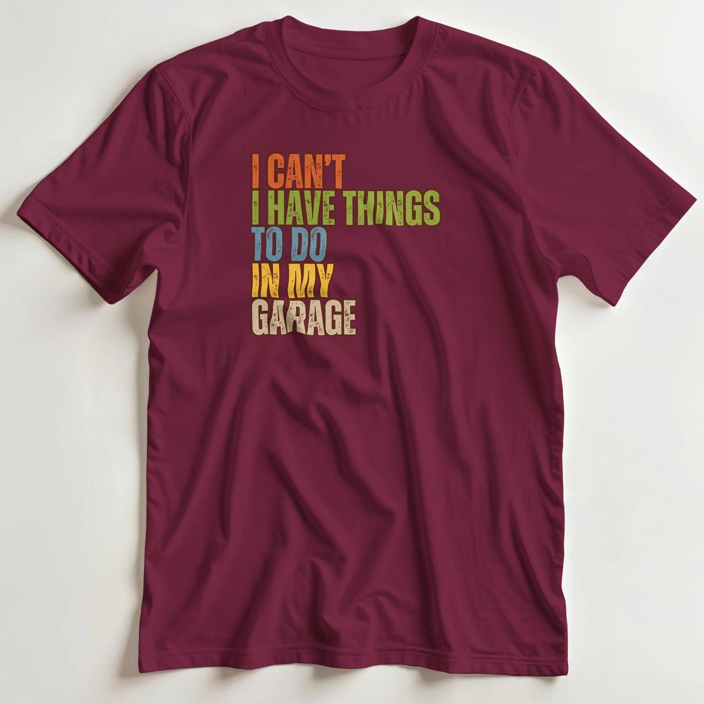 T-shirt en coupe unisexe et 100% coton en Bordeaux 2XL imprimé avec un design I Can't My Garage T-Shirt .