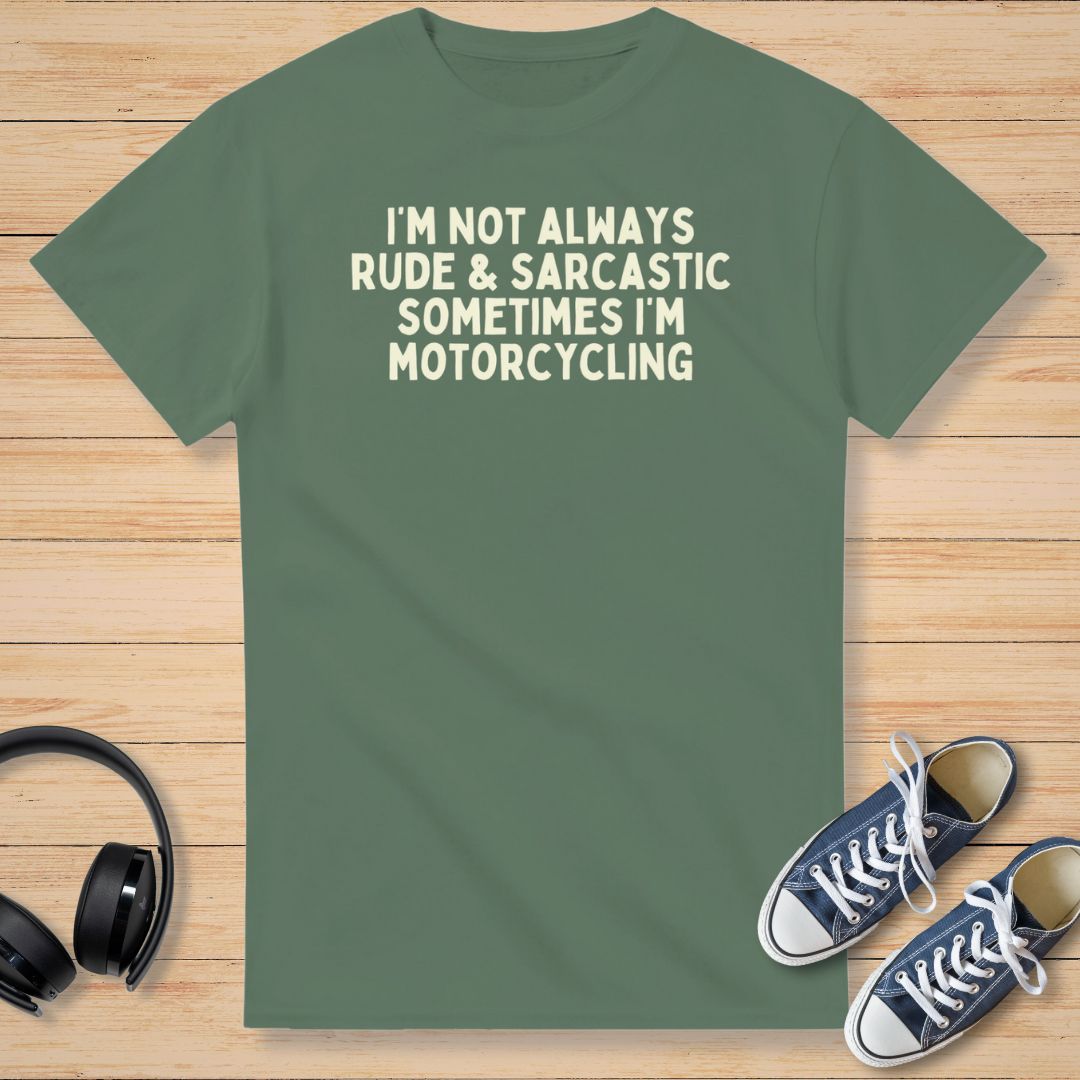 Sarcastic T-Shirt Mil. Green