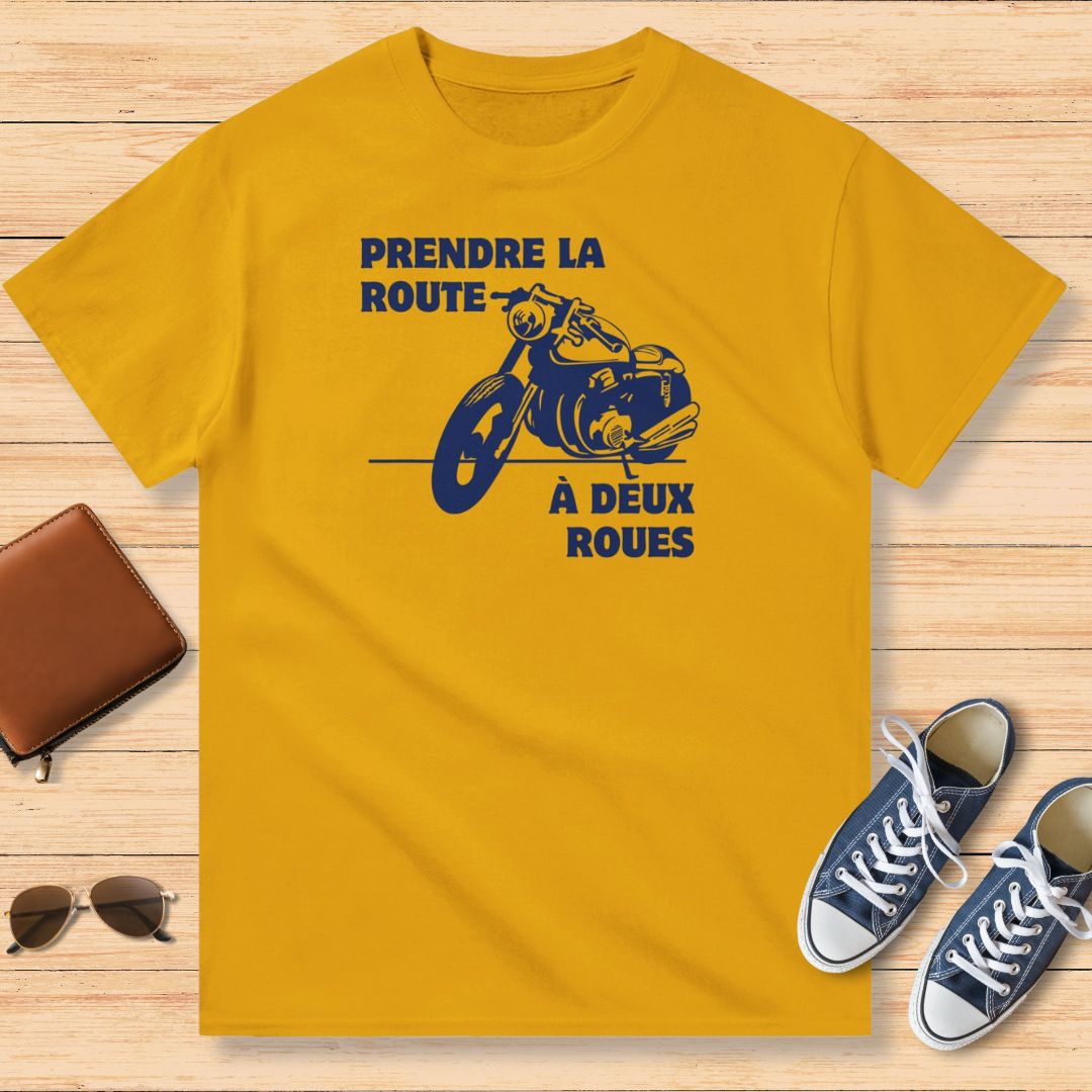 Prendre La Route à Deux Roues T-Shirt