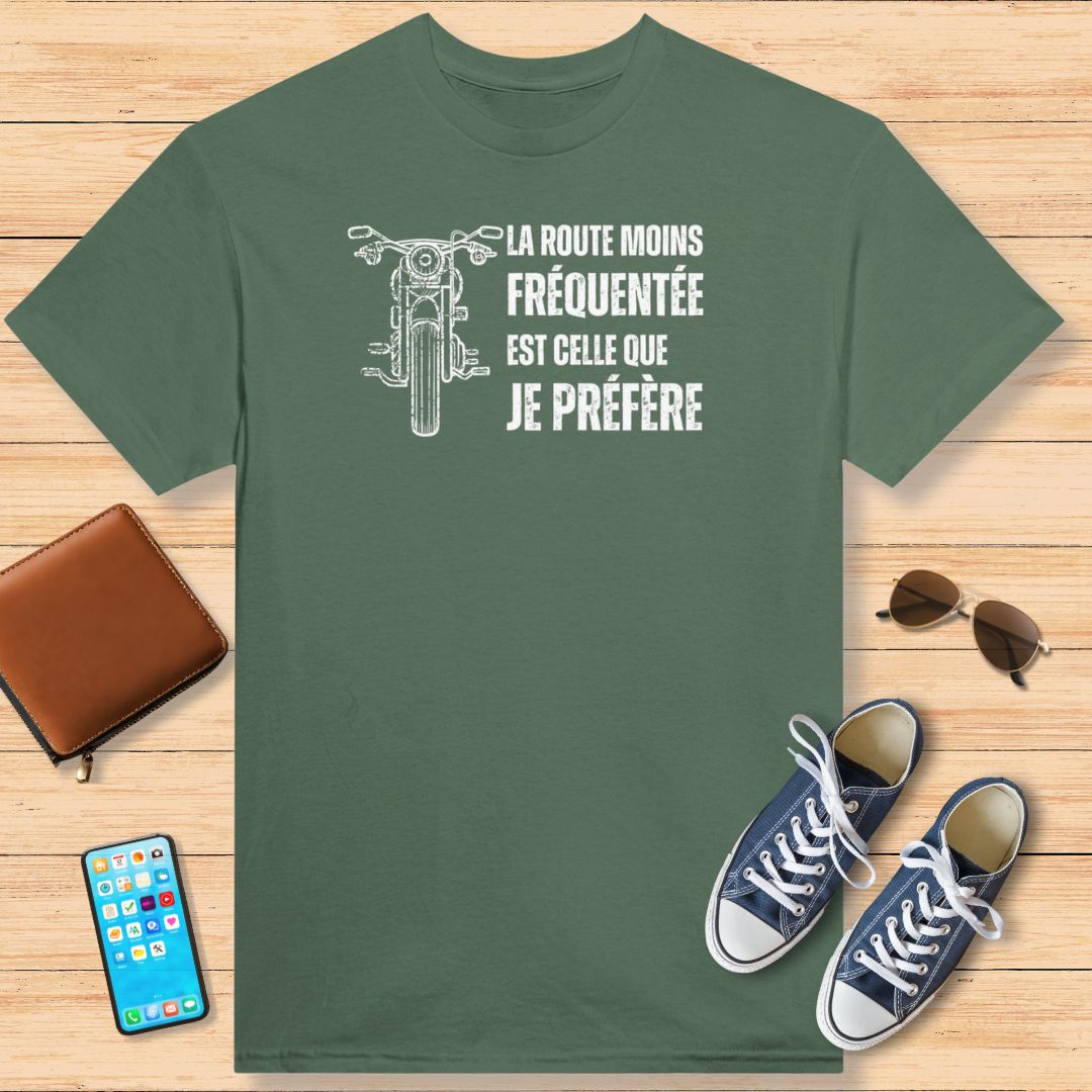 La Route Moins  Fréquentée T-Shirt