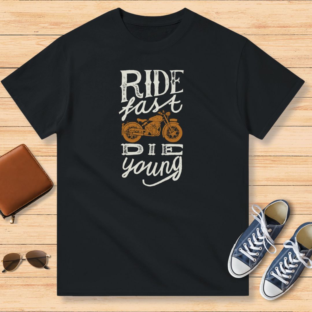 Ride Fast Die Young T-Shirt