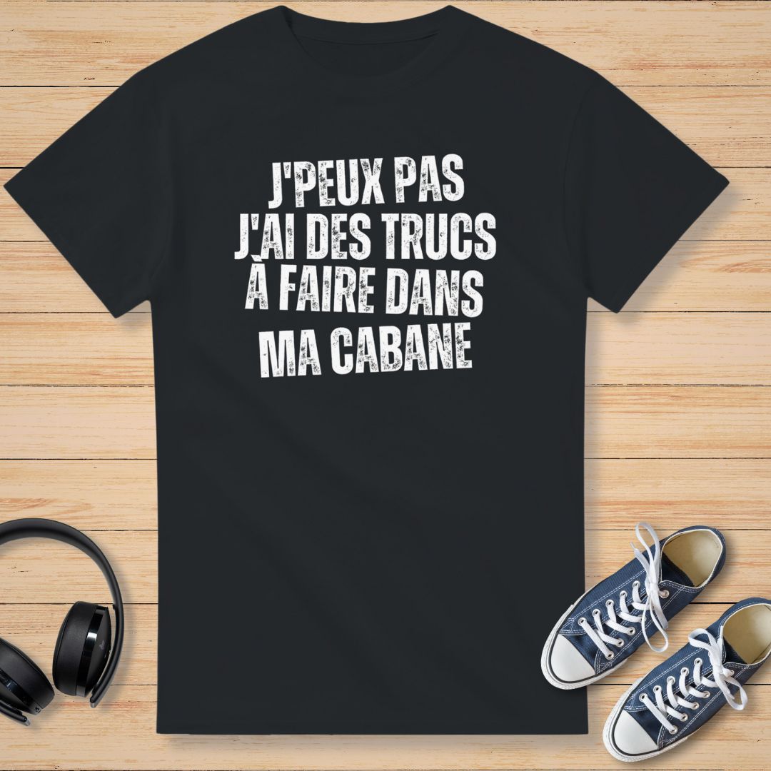 J'Peux Pas Cabane T-Shirt Noir