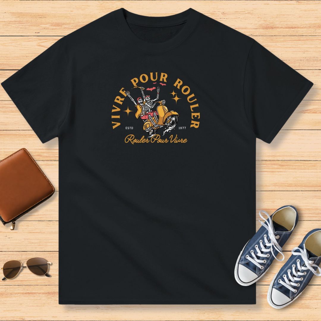 Vivre Pour Rouler Rouler Pour Vivre T-Shirt