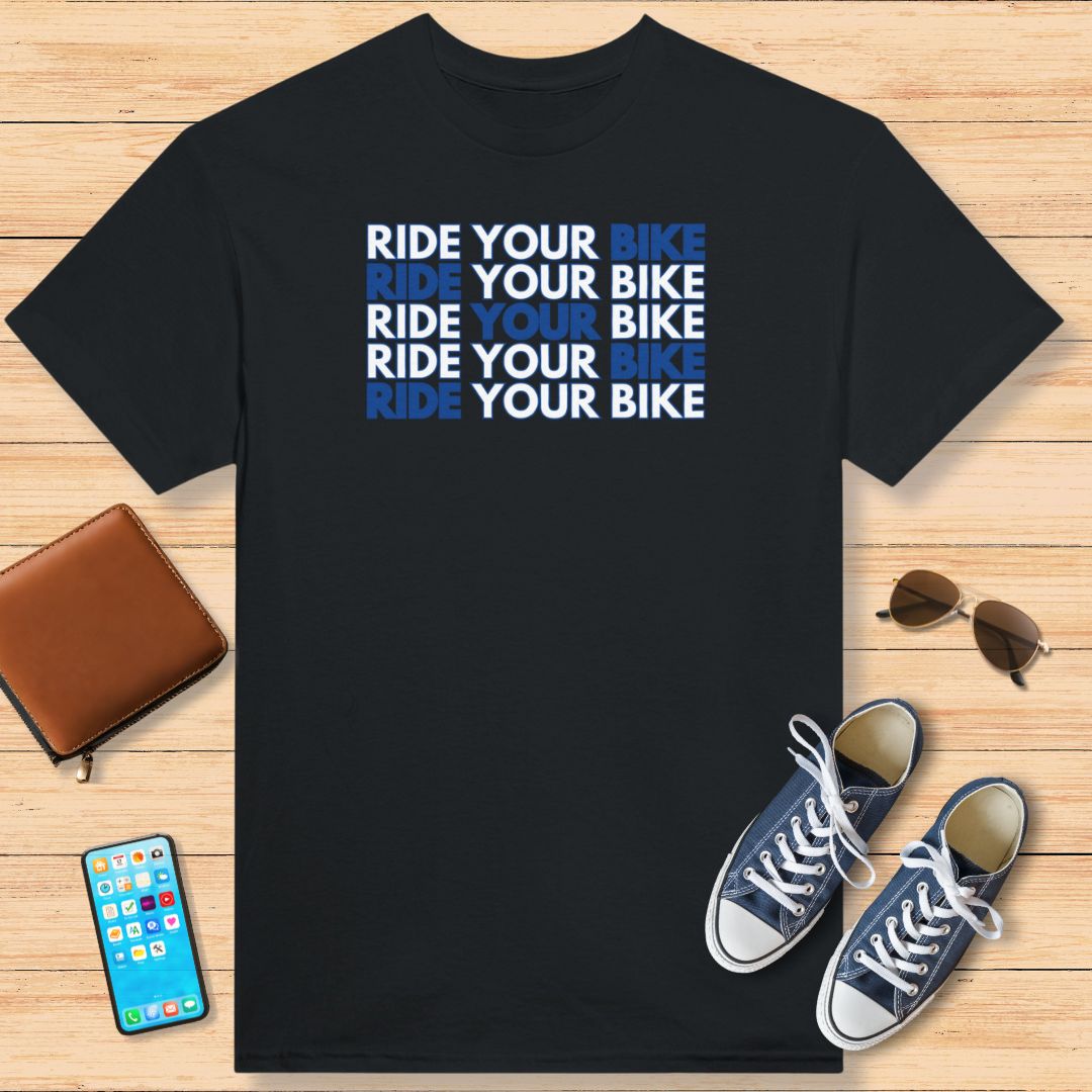 Ride Your Bike T-Shirt