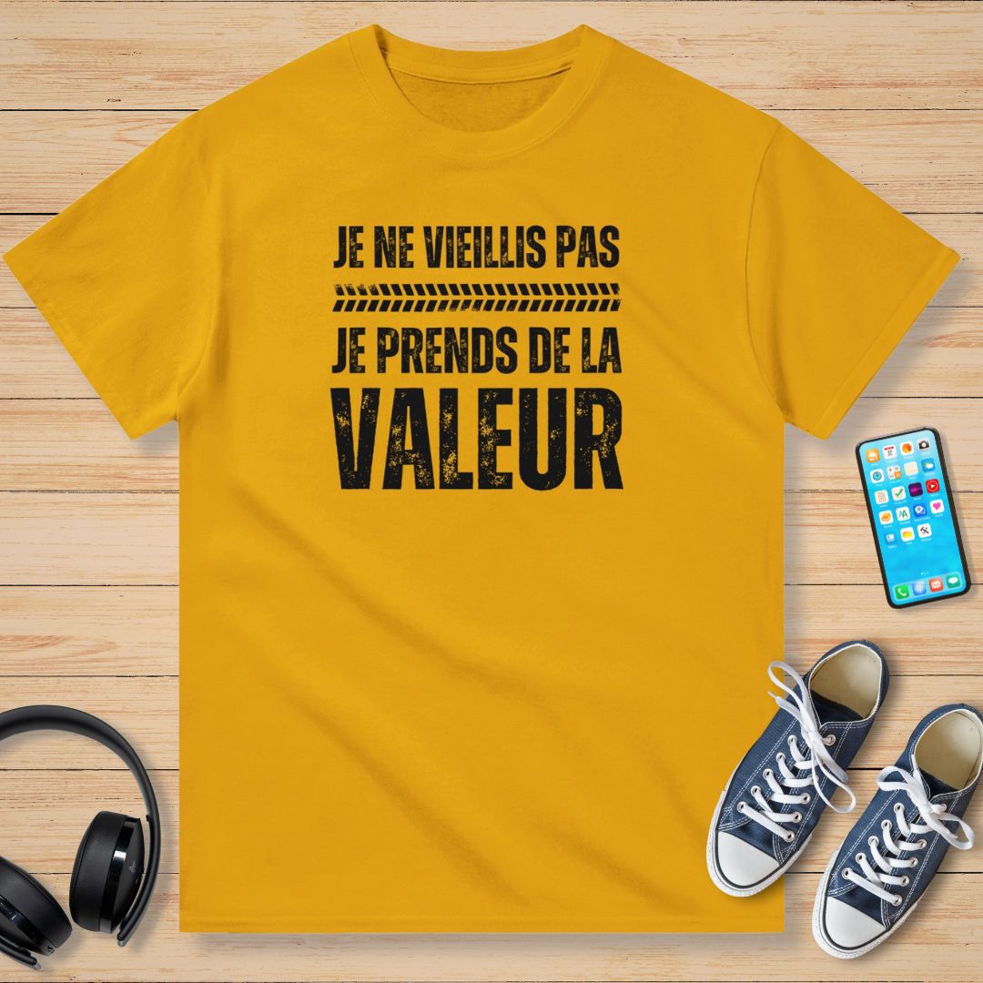 Je Ne Vieillis Pas Je Prends De La Valeur Noir T-Shirt