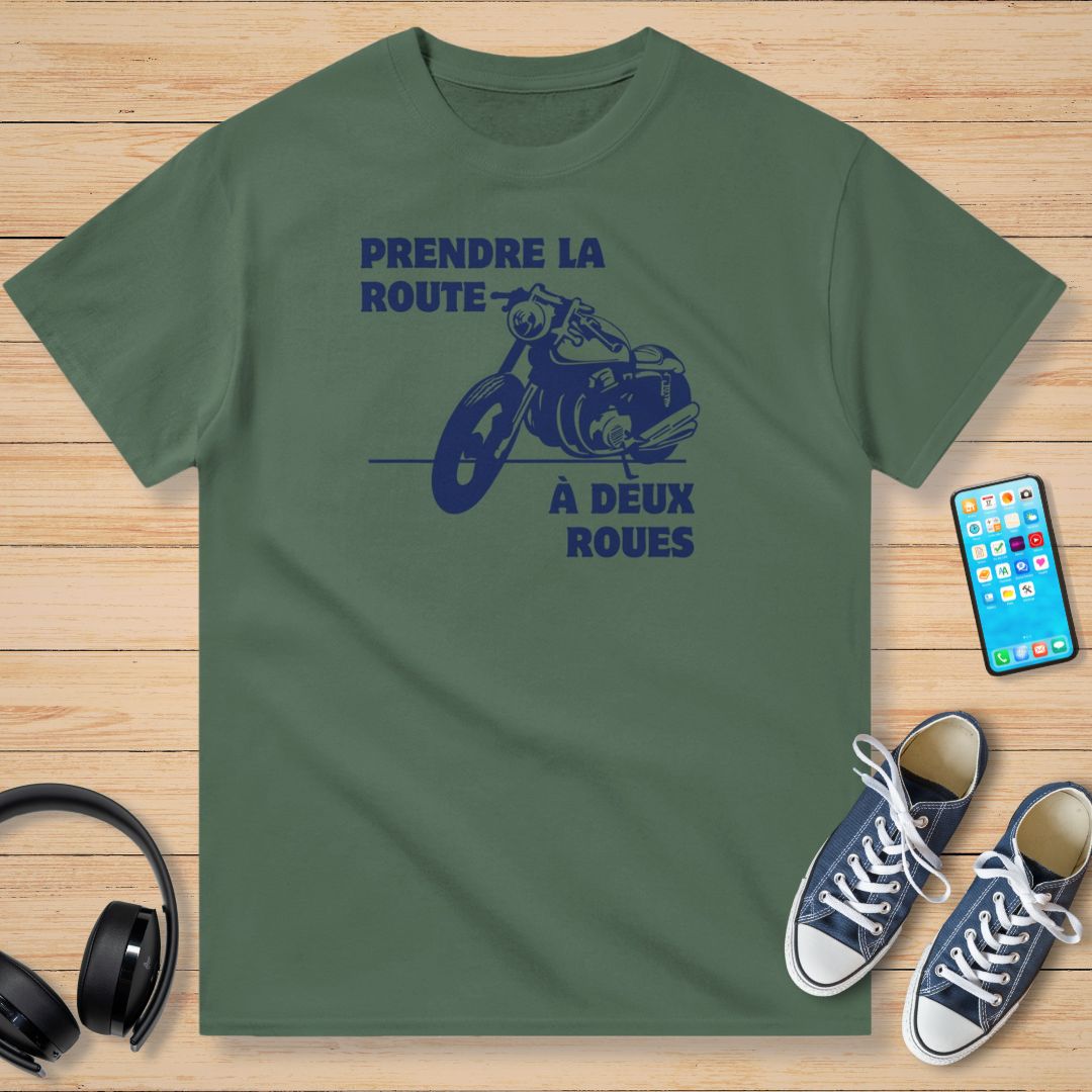 Prendre La Route à Deux Roues T-Shirt