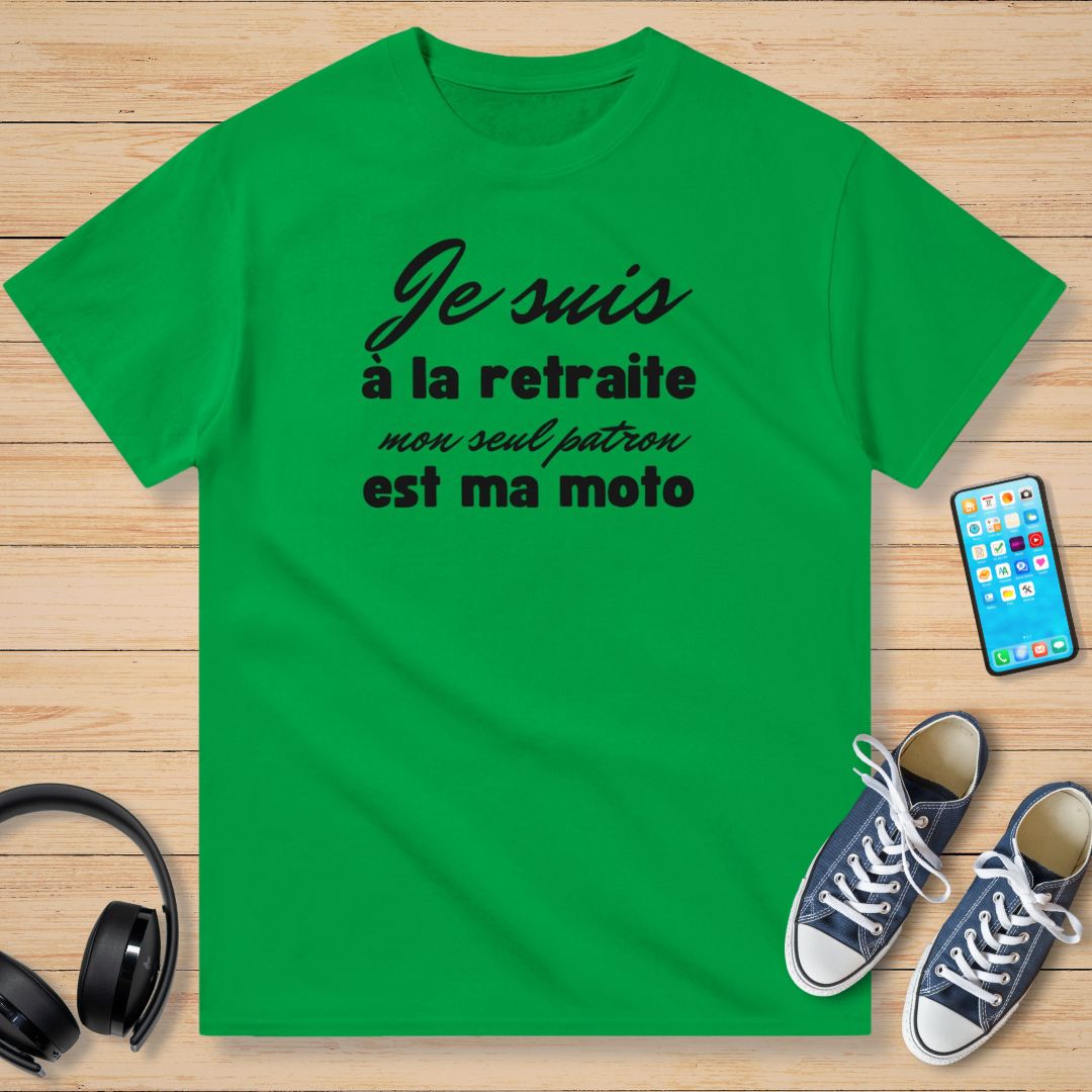 Je Suis à La Retraite Mon Seul Patron Est Ma Moto Noir T-Shirt