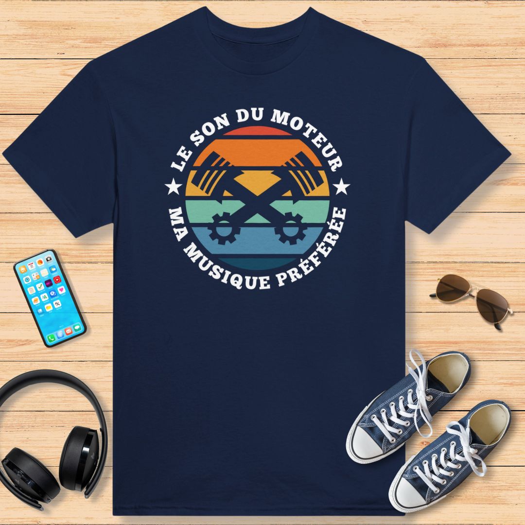 The Sound of the Engine, My Favorite Music T-Shirt