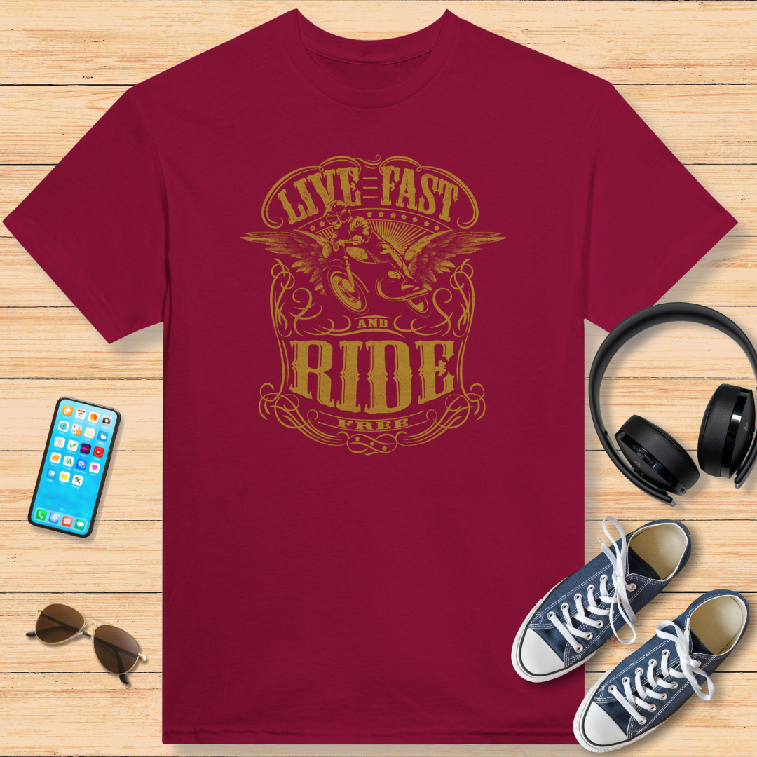 Live Fast Ride Free T-Shirt