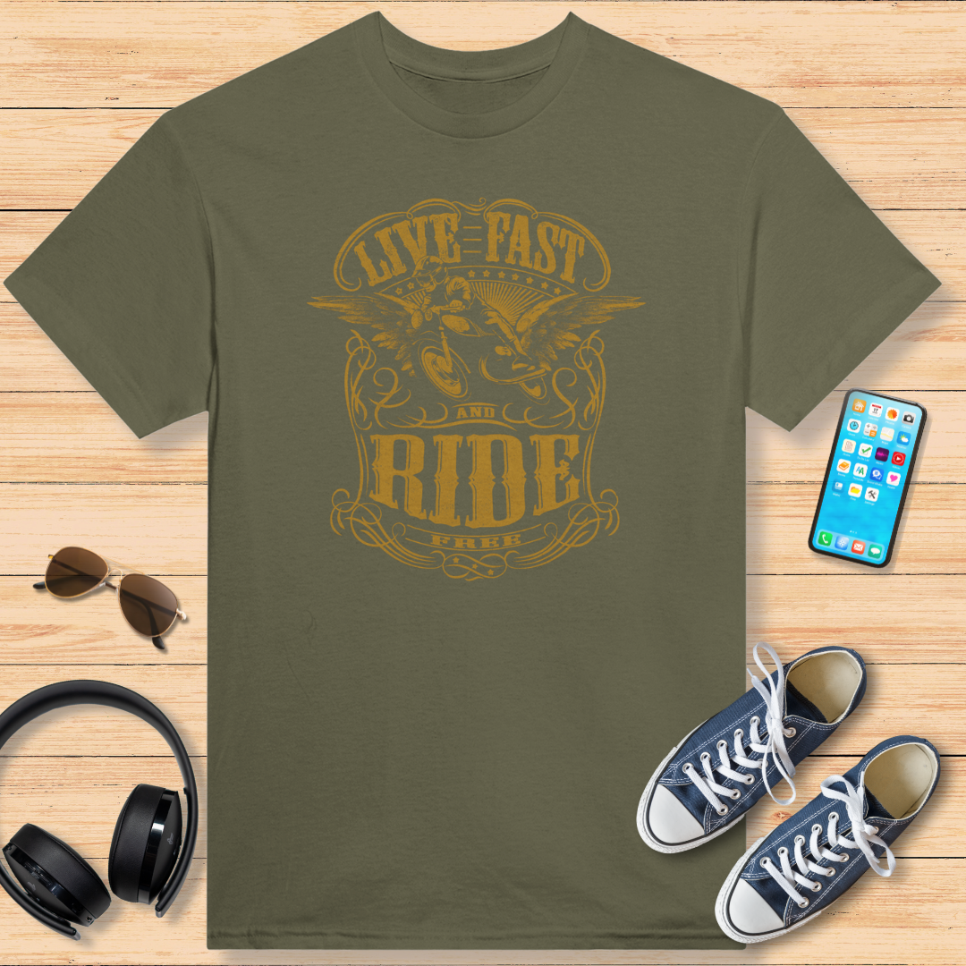 Live Fast Ride Free T-Shirt