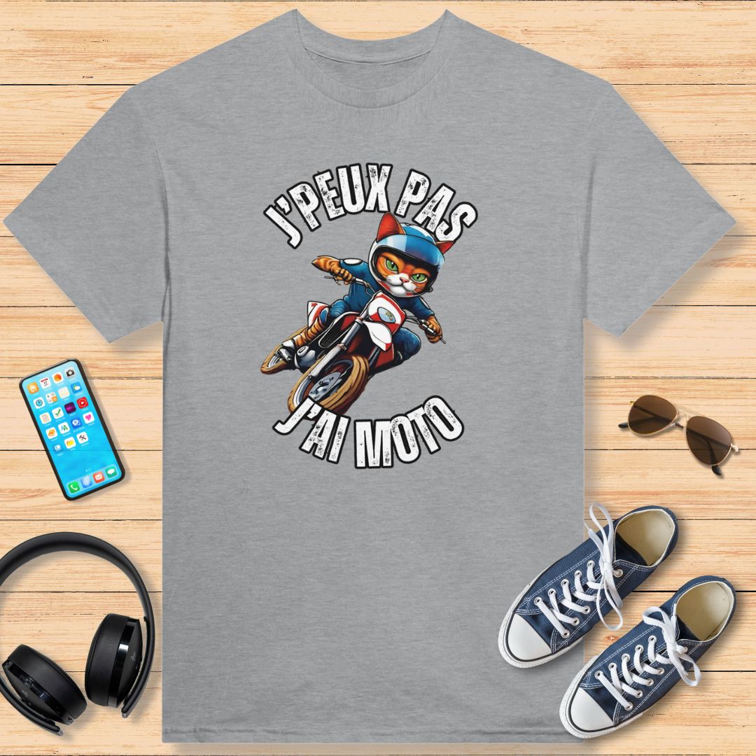 J'Peux Pas J'ai Moto T-shirt