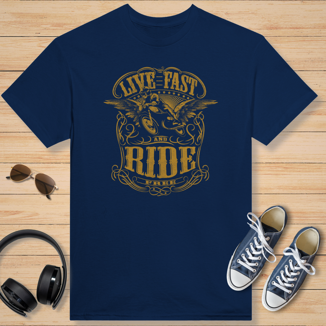 Live Fast Ride Free T-Shirt