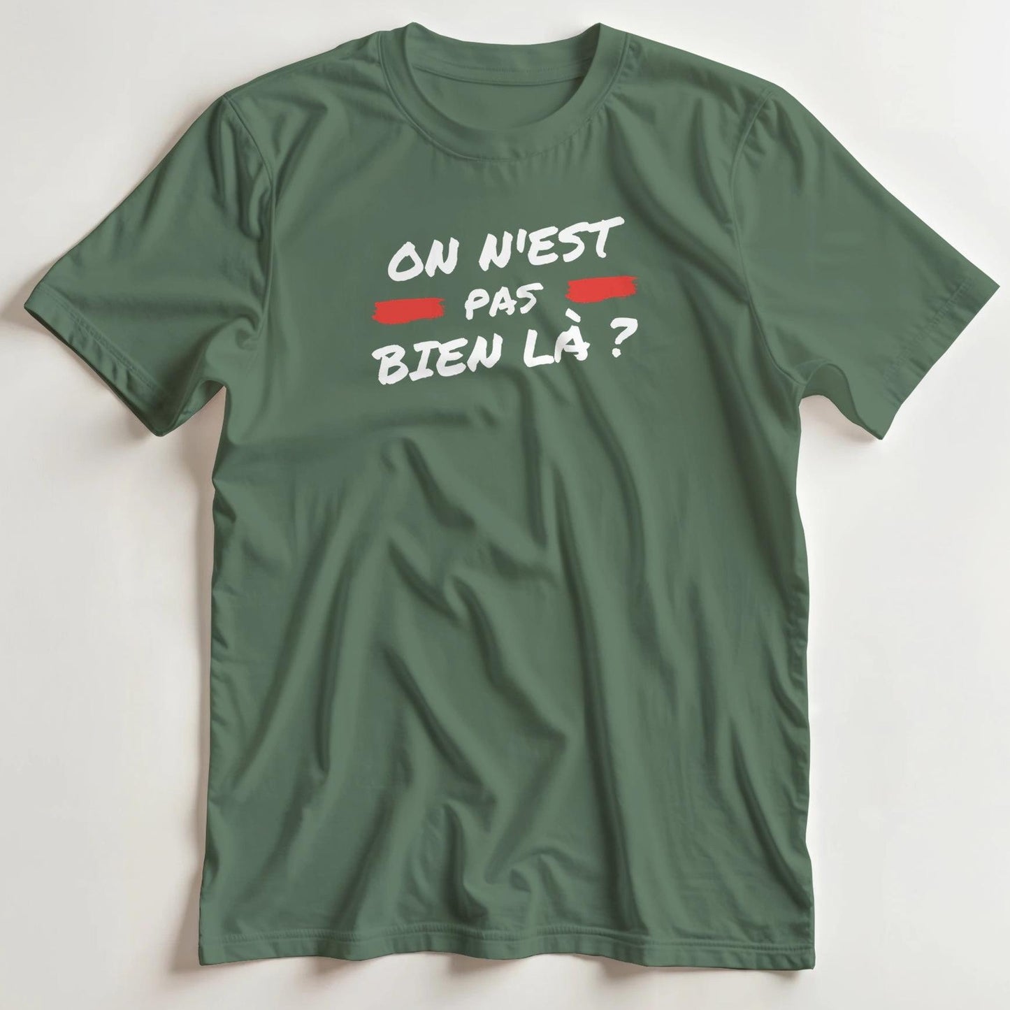 T-shirt en coupe unisexe et 100% coton en Vert militaire 2XL imprimé avec un design On N'est Pas T-Shirt .