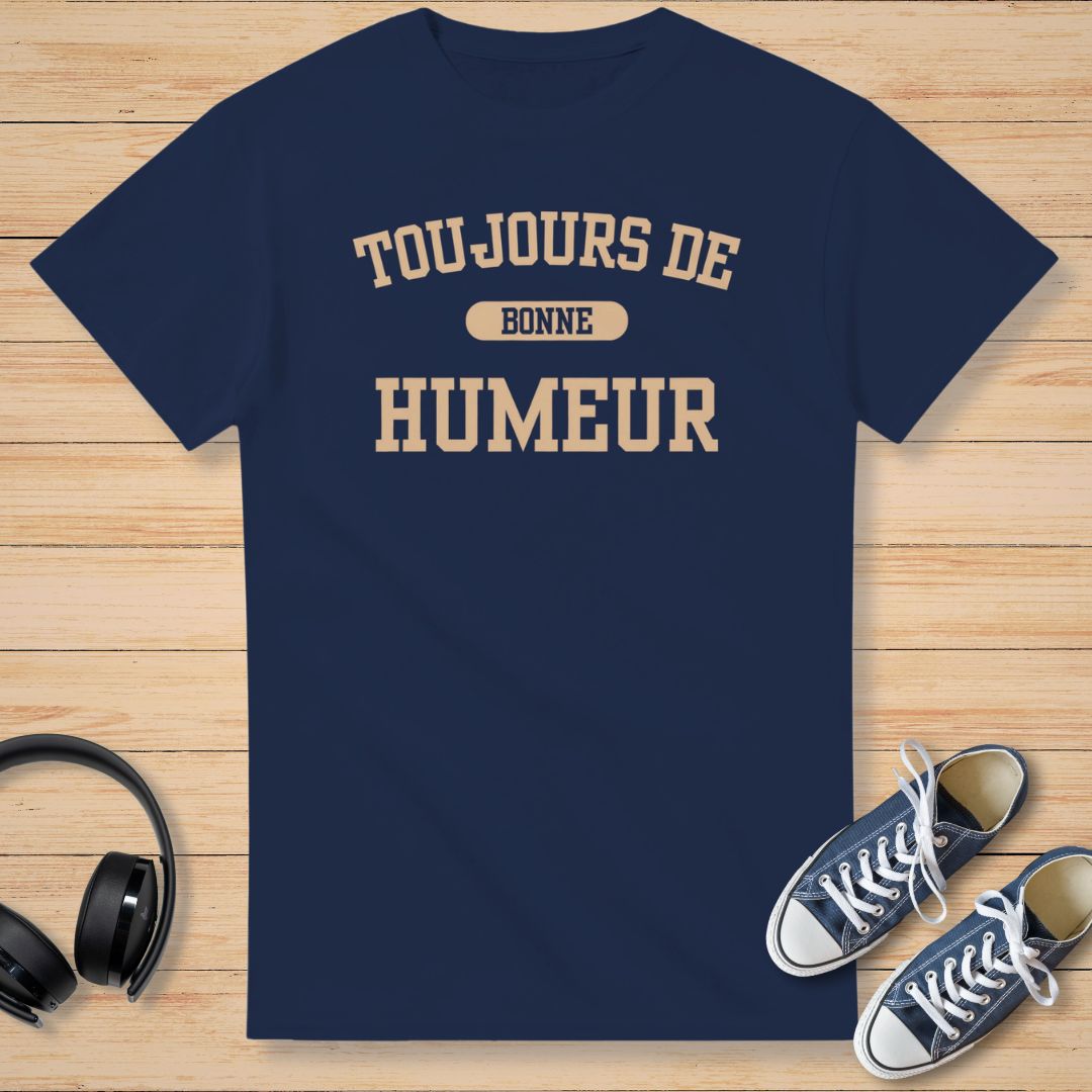 Bonne Humeur T-Shirt
