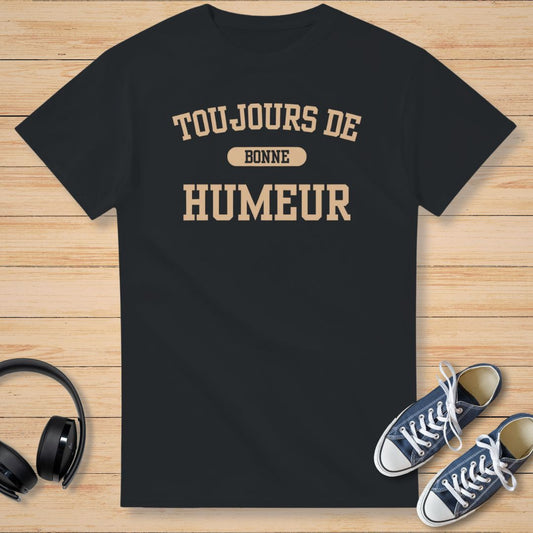 Bonne Humeur T-Shirt