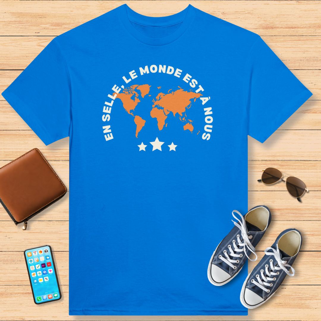 En Selle, Le Monde Est à Nous T-Shirt Royal