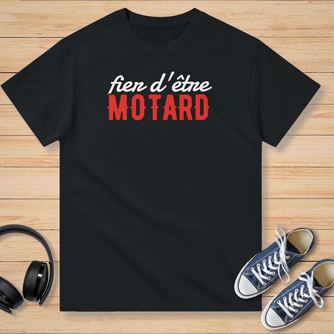 Fier d'être Motard T-Shirt Noir