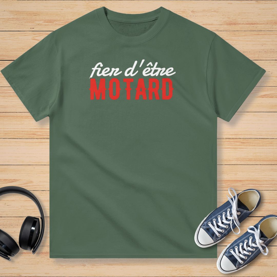 Fier d'être Motard T-Shirt Vert militaire