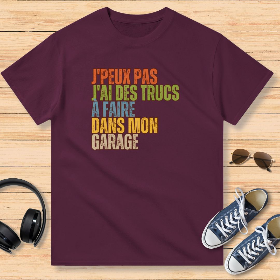 J'Peux Pas Mon Garage T-Shirt Bordeaux