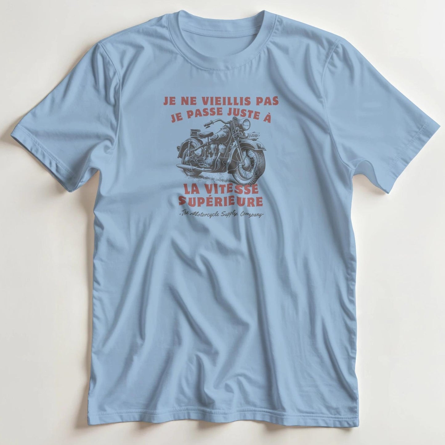 T-shirt en coupe unisexe et 100% coton en Light Blue 3XL imprimé avec un design Vieillis Pas Vitesse Supérieure T-Shirt .