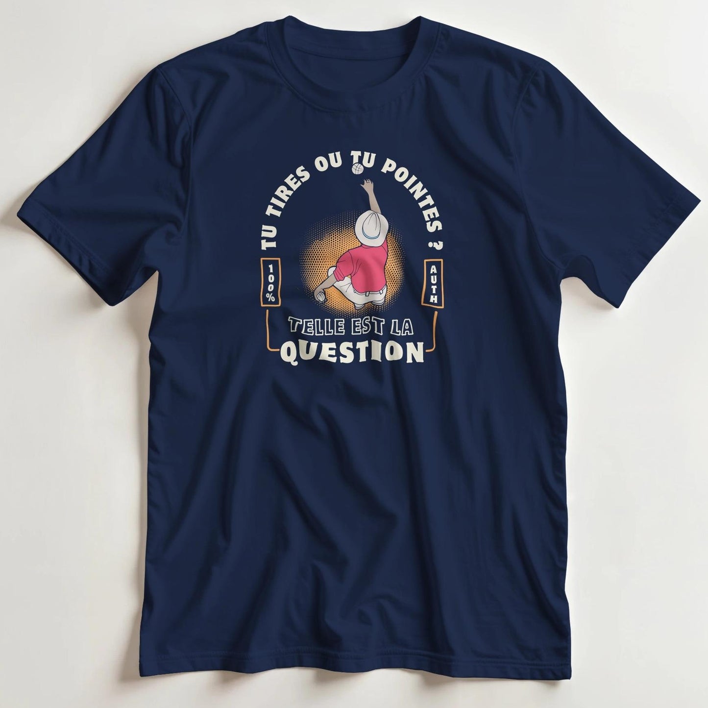 T-shirt en coupe unisexe et 100% coton en Marine S imprimé avec un design Pétanque Tu Tires T-Shirt .